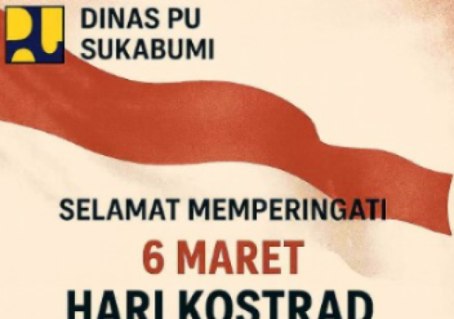 Dinas PU Sukabumi Ucapkan Selamat Hari KOSTRAD 6 Maret: Mengenang Sejarah Strategis TNI AD